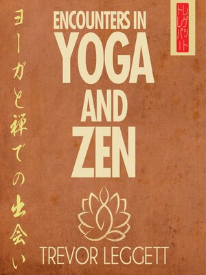 cover image of Encounters in Yoga and Zen